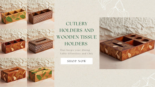 Cutlery Holders and Wooden Tissue Holders that Keep Your Dining Table Effortless and Chic